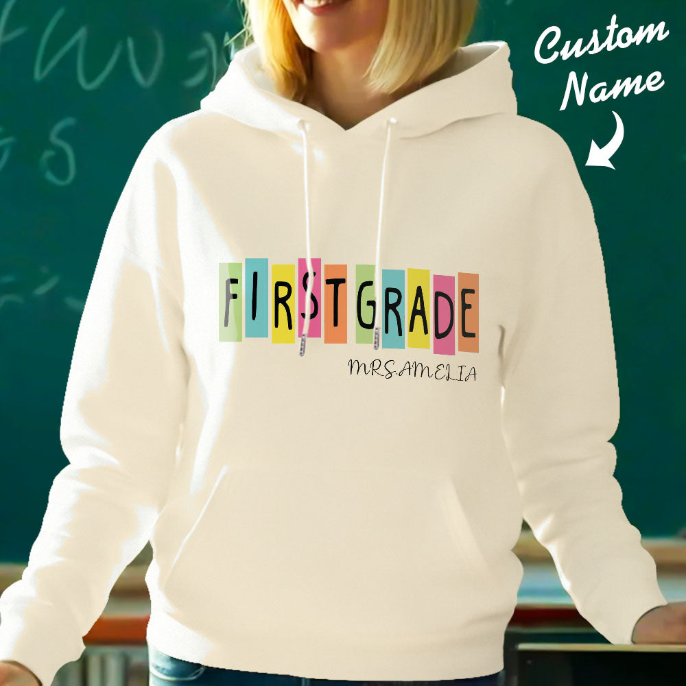 Personalised First Grade Hooded Sweatshirt Teacher Custom Name Hooded Sweatshirt Back to School Gifts