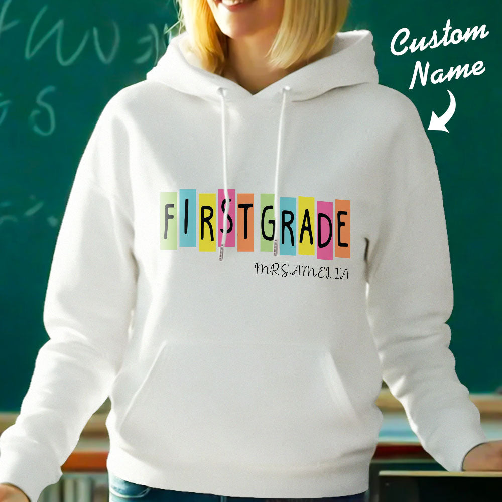 Personalised First Grade Hooded Sweatshirt Teacher Custom Name Hooded Sweatshirt Back to School Gifts