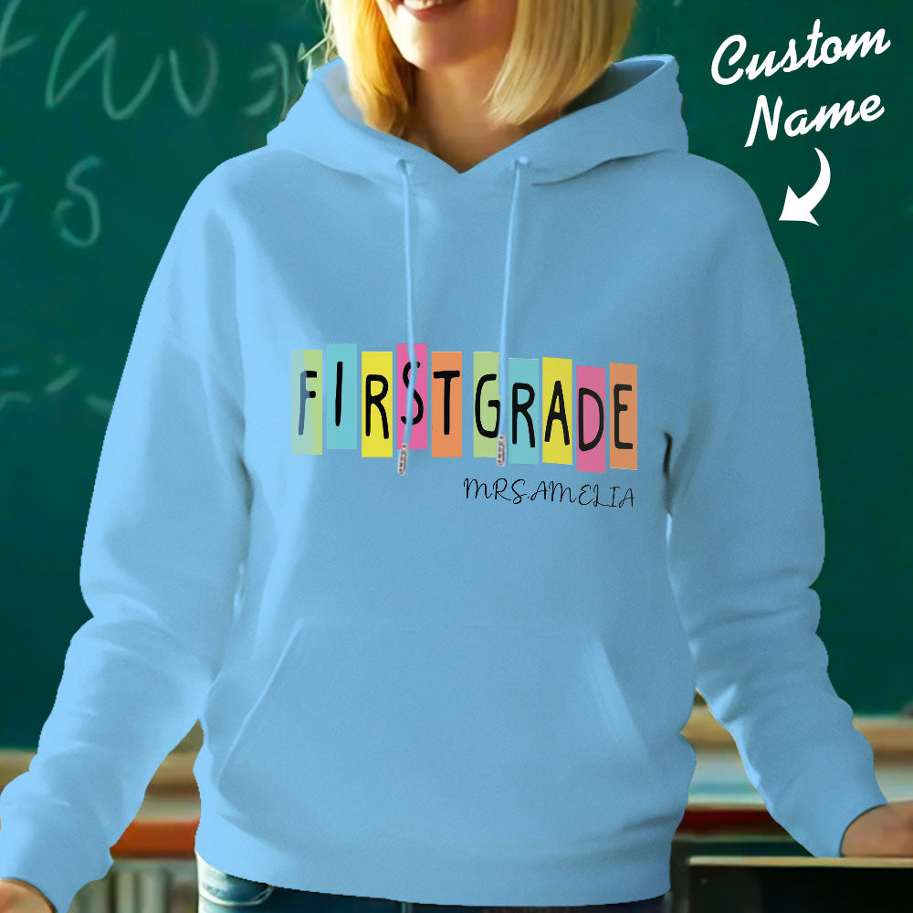 Personalised First Grade Hooded Sweatshirt Teacher Custom Name Hooded Sweatshirt Back to School Gifts