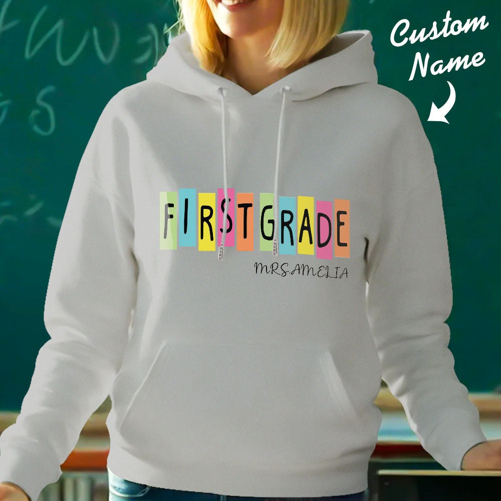 Personalised First Grade Hooded Sweatshirt Teacher Custom Name Hooded Sweatshirt Back to School Gifts