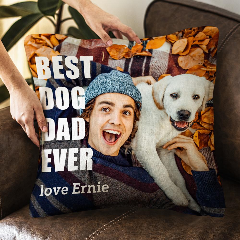 BEST DOG DAD EVER Custom Photo Sofa Cushion Throw Pillow