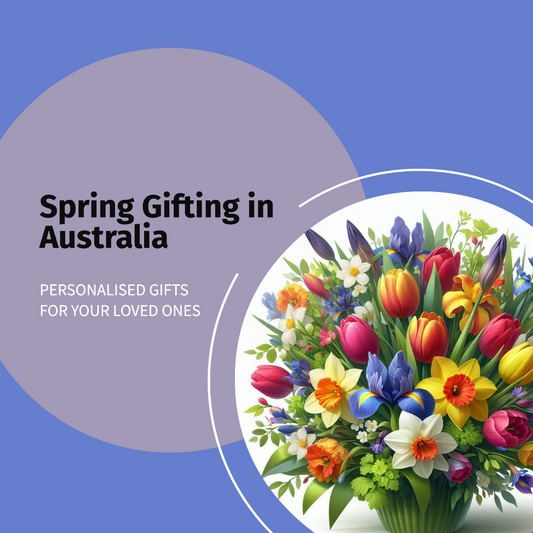 Gifts for Spring in Australia | Personal Gifts Australia
