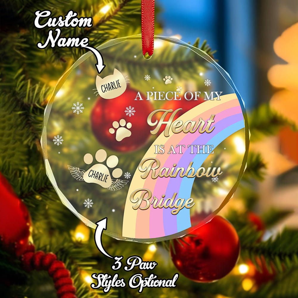 Personalised Memorial Ornament A Piece Of My Heart Is At The Rainbow Bridge Sympathy Gift for Pet Lovers