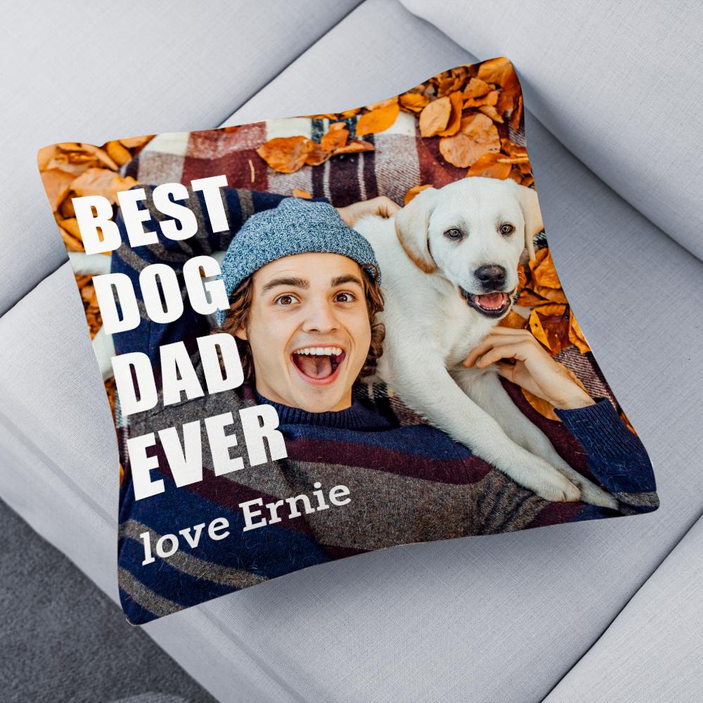 BEST DOG DAD EVER Custom Photo Sofa Cushion Throw Pillow