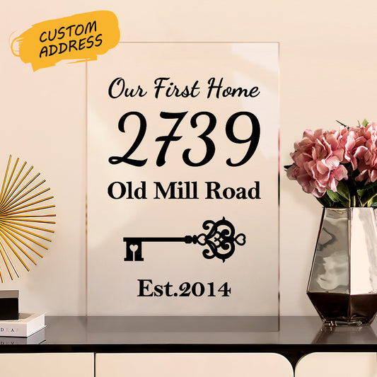 Custom Our First Home Acrylic Plaque Personalised House Number Address Desk Decoration